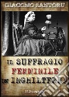 Il suffragio femminile in Inghilterra. E-book. Formato EPUB ebook di Giacomo Santoru