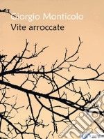 Vite arroccate. E-book. Formato EPUB ebook