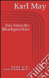 Der fürst der bleichgesichter. Deutsche herzen - deutsche helden. E-book. Formato Mobipocket ebook