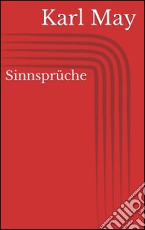 Sinnsprüche. E-book. Formato EPUB ebook di Karl May