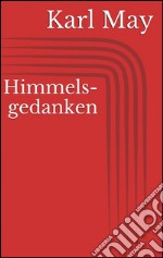 Himmelsgedanken. E-book. Formato EPUB ebook