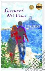 Sussurri  nel Vento. E-book. Formato EPUB ebook