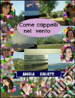 Come cappelli nel vento. E-book. Formato EPUB ebook