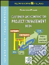 Customer and contractor project management book. E-book. Formato EPUB ebook di Roberto Pisani