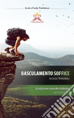 Basculamento soffice secondo Thekkekara. E-book. Formato Mobipocket ebook