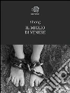 Il miglio di Venere. E-book. Formato Mobipocket ebook di Sheng