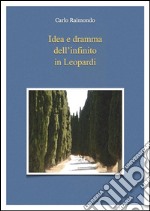 Idea e dramma dell&apos;infinito in Leopardi. E-book. Formato EPUB