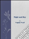 Night and day. E-book. Formato Mobipocket ebook di Virginia Woolf