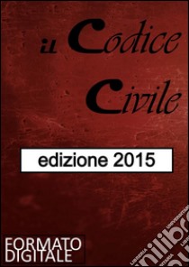 Il Codice Civile. E-book. Formato Mobipocket ebook di Mario Guidi