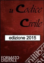 Il Codice Civile. E-book. Formato EPUB ebook