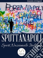 Sputtanapoli Sport Nazionale Italiano. E-book. Formato EPUB ebook