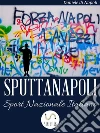 Sputtanapoli Sport Nazionale Italiano. E-book. Formato EPUB ebook di Daniele di Napoli