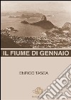 Il fiume di gennaio. E-book. Formato EPUB ebook