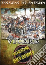 I viceré. E-book. Formato EPUB ebook