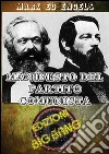 Manifesto del partito comunista: Pubblicato a Londra il 21 febbraio del 1848. E-book. Formato EPUB ebook di Friedrich Engels