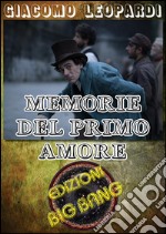 Memorie del primo amore. E-book. Formato EPUB ebook