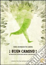 Buen camino. E-book. Formato Mobipocket ebook