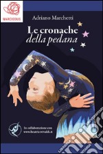 Le cronache della pedana. E-book. Formato EPUB ebook