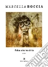 L'idea che ho di te. E-book. Formato EPUB ebook di Marcella Boccia