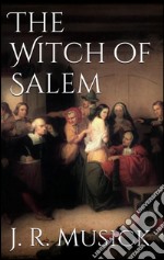 The witch of Salem. E-book. Formato EPUB