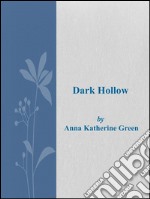 Dark hollow. E-book. Formato Mobipocket