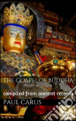 The gospel of Buddha. E-book. Formato Mobipocket ebook