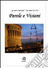 Parole & visioni. E-book. Formato EPUB ebook di Germano Cavallini