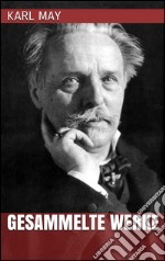 Karl May - Gesammelte Werke. E-book. Formato EPUB ebook