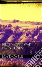 First world war front lines. E-book. Formato EPUB ebook