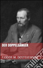 Der Doppelgänger. E-book. Formato EPUB ebook