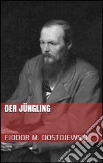 Der Jüngling. E-book. Formato EPUB ebook