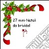 27 mini-Natali da brivido!. E-book. Formato EPUB ebook