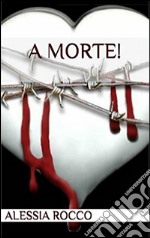 A morte!. E-book. Formato EPUB ebook