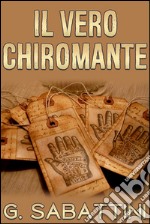 Il vero chiromante. E-book. Formato EPUB ebook