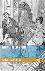 Mansfield Park. Ediz. inglese. E-book. Formato EPUB ebook