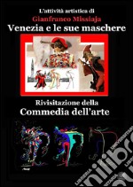  Maschere nella Commedia dell'Arte, scenografia e design . E-book. Formato EPUB ebook