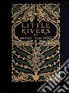 Little rivers. E-book. Formato Mobipocket ebook di Henry Van Dyke