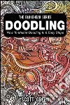 Doodling : How To Master Doodling In 6 Easy Steps. E-book. Formato Mobipocket ebook