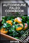 Autoimmune Paleo Cookbook : Top 30 Autoimmune Paleo (AIP) Breakfast Recipes Revealed!. E-book. Formato EPUB ebook