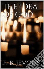 The idea of god. E-book. Formato EPUB ebook