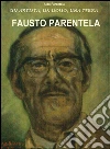 Fausto Parentela. Una vita per l'arte. E-book. Formato EPUB ebook
