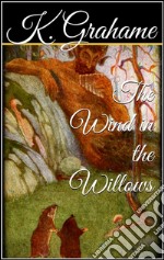 The wind in the willows. E-book. Formato EPUB ebook