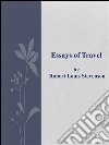 Essays of travel. E-book. Formato EPUB ebook