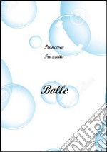 Bolle. E-book. Formato EPUB ebook