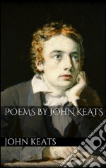 Poems by John Keats. E-book. Formato EPUB ebook