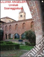 UMILIATI Sceneggiatura. E-book. Formato EPUB ebook