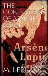 The confessions of Arsène Lupin. E-book. Formato EPUB ebook