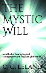 The Mystic Will . E-book. Formato EPUB ebook