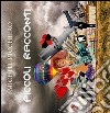 Piccoli racconti. E-book. Formato EPUB ebook