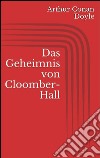 Das Geheimnis von Cloomber-Hall. E-book. Formato EPUB ebook